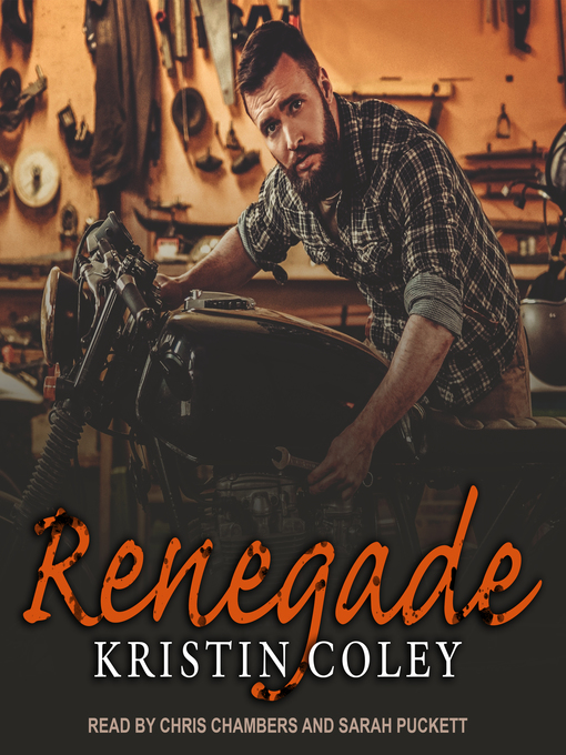 Title details for Renegade by Kristin Coley - Available